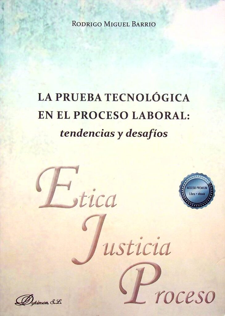 La Prueba Tecnol Gica En El Proceso Laboral Editorial Temis