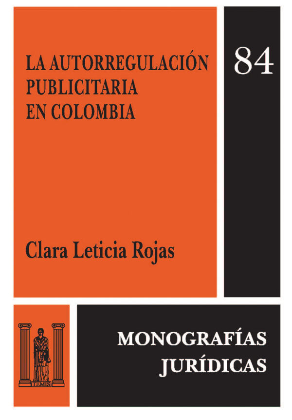 La autorregulación publicitaria en Colombia ( M. J. 84 )