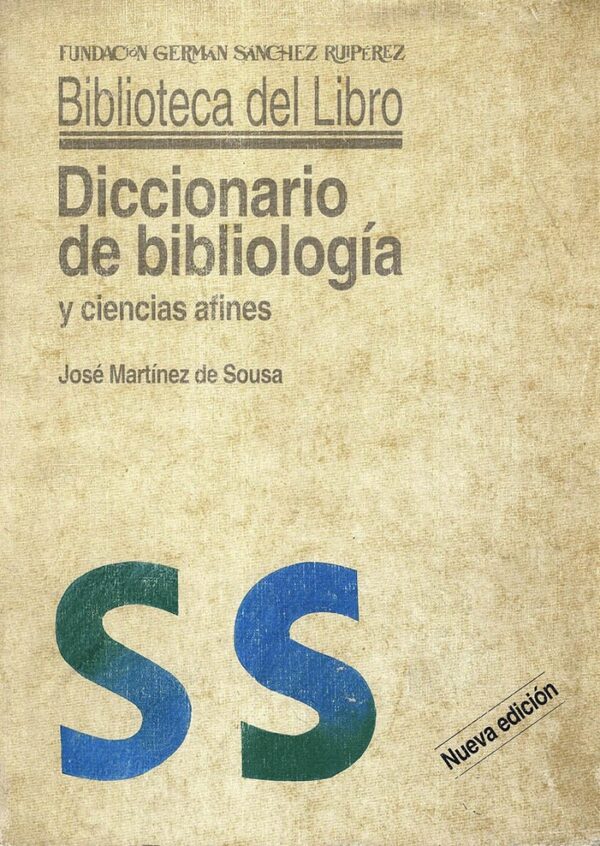 Diccionario de bibliología y ciencias afines